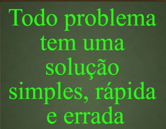 SoluçãoSimplesRápidaErrada